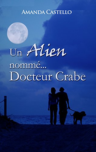 Download Un Alien nommé Docteur Crabe Download Un Alien nommé Docteur Crabe