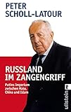 Image de Rußland im Zangengriff: Putins Imperium zwischen Nato, China und Islam