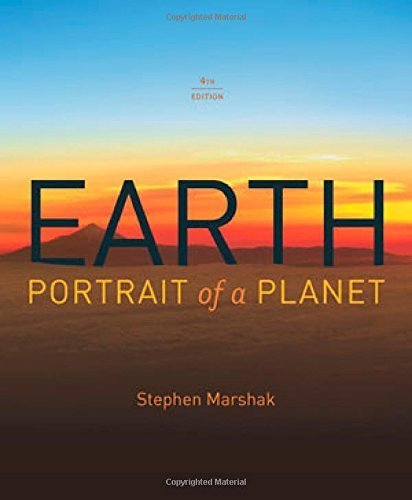 Earth: Portrait of a Planet (Fourth Edition) by Stephen Marshak (2011-10-17)