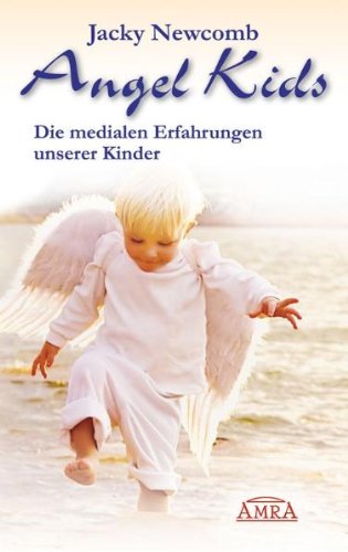 Mama, ich war schon einmal erwachsen! Kinder erinnern sich an frühere Leben