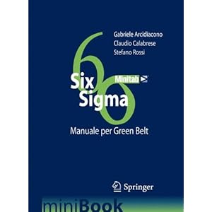Six Sigma. Manuale per Green Belt. Governare i processi per governare l'impresa