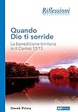 Image de Quando Dio ti sorride: La benedizione trinitaria in II