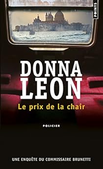 Le Prix de la chair par Donna Leon Le Prix de la chair par Leon