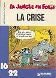 La crise by