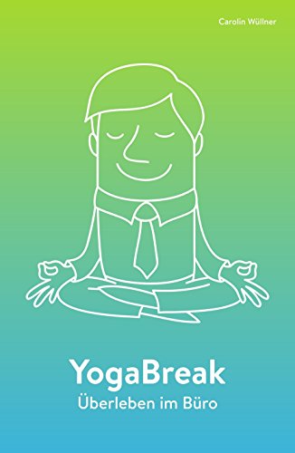 Download YogaBreak: Überleben im Büro Download YogaBreak: Überleben im Büro