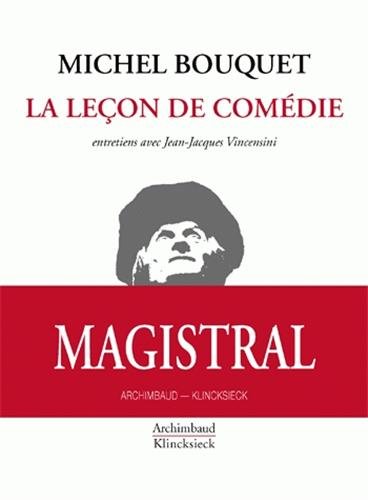 La leçon de comédie La leçon de comédie