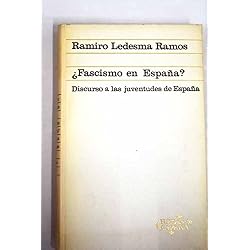 Fascismo en Espana? Discurso a las juventudes de Espana