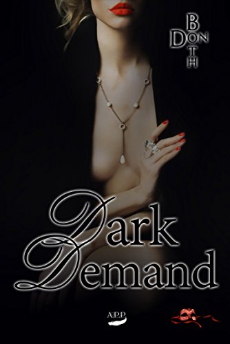 Download Dark Demand (Dark Love Reihe 1) Download Dark Demand (Dark Love Reihe 1)
