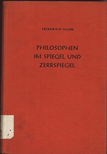 Philosophen im Spiegel und Zerrspiegel