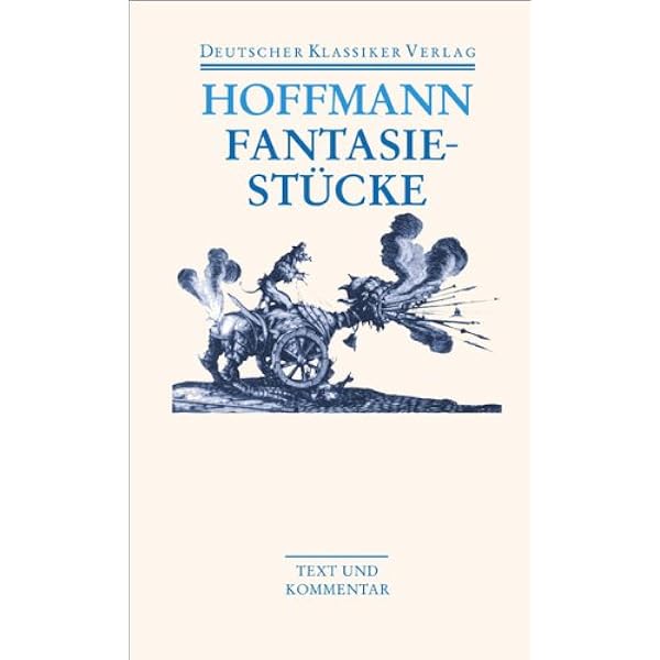 Fantasiestucke In Callot S Manier Mit Kommentar Amazon De Steinecke Hartmut Hoffmann E T A Allroggen Gerhard Segebrecht Wulf Bucher