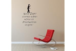 blattwerk-design Wandtattoo, Wenn Dart einfach wäre - würde es Speerwerfen heißen! (M070 Schwarz, 450 mm x 310 mm)