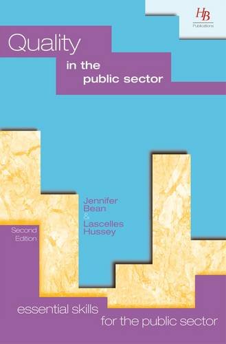 Quality in the Public Sector (Essential Skills for the Public Sector)