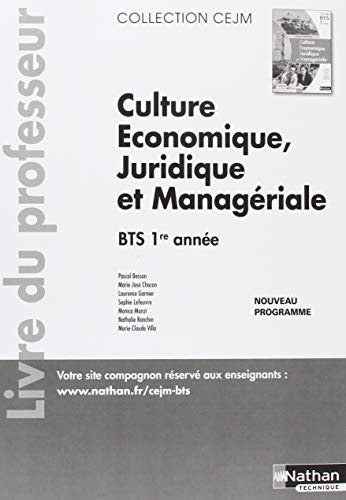 Télécharger Culture économique, juridique et managériale BTS 1re année : Livre du professeur PDF