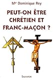 Image de Peut-on être chrétien et franc-maçon ?
