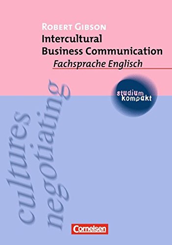 Studium kompakt - Fachsprache Englisch: Intercultural Business Communication: Studienbuch