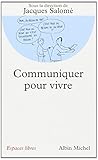 Communiquer pour vivre