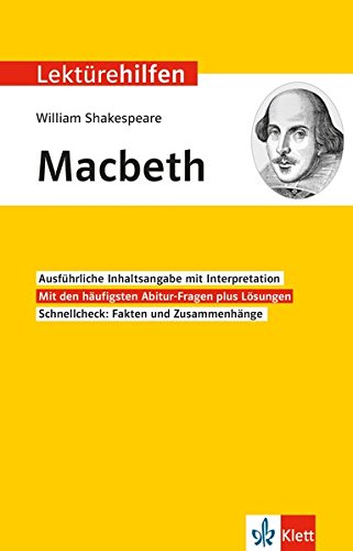 Klett Lektürehilfen William Shakespeare, Macbeth: Interpretationshilfe für Oberstufe und Abitur in englischer Sprache