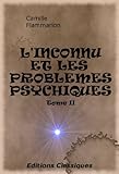 Image de L'INCONNU ET LES PROBLEMES PSYCHIQUES Tome II (French Edition)