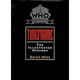 Doctor Who Time Frame: An Illustrated History (Doctor Who/30th Anniversary)