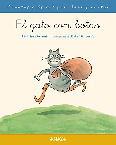El gato con botas (primeros lectores (1 - 5 años) - cuentos clásicos para leer y contar)