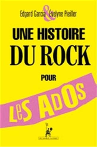 couverture de : Une histoire du rock pour les ados