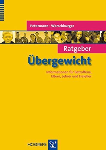 Download Ratgeber Übergewicht: Informationen für Betroffene, Eltern, Lehrer und Erzieher (Ratgeber Kinder- und Jugendpsychotherapie, Band 10) Download Ratgeber Übergewicht: Informationen für Betroffene, Eltern, Lehrer und Erzieher (Ratgeber Kinder- und Jugendpsychotherapie, Band 10)
