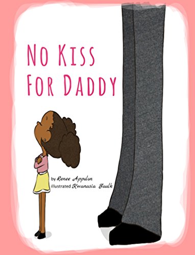 No Kiss For Daddy (English Edition) No Kiss For Daddy (English Edition)