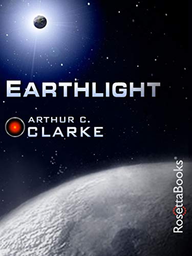 Earthlight (Arthur C. Clarke Collection) (English Edition)