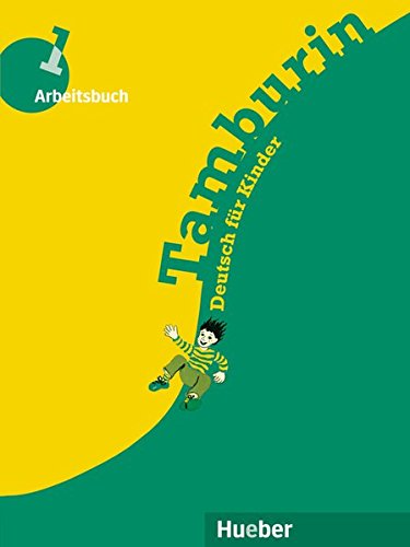 Tamburin arbeitsbuch deutsch für kinder mit zeichnungen per la scuola elementare: tamburin 1 arbeitsb(ejerc)