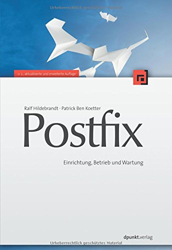 Preisvergleich Produktbild Postfix: Einrichtung, Betrieb und Wartung