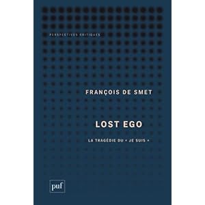 Lost ego : La tragédie du je suis Livre en Ligne Lost ego : La tragédie du je suis Livre en Ligne - Telecharger Ebook