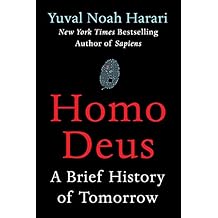 Homo Deus: A Brief History of Tomorrow
