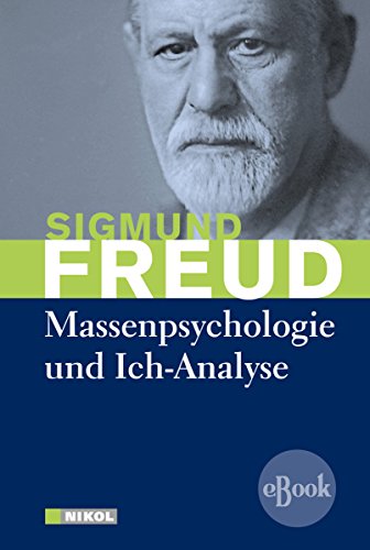 Download Massenpsychologie und Ich-Analyse Download Massenpsychologie und Ich-Analyse