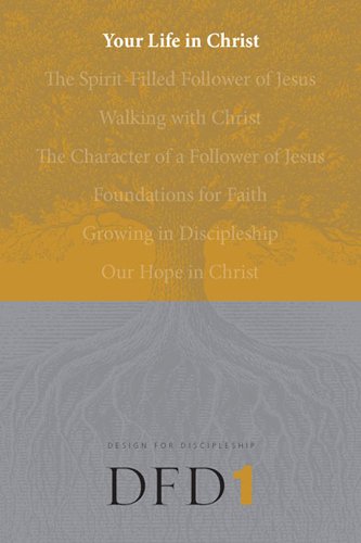 Your Life in Christ (Design for Discipleship Book 1) (English Edition)