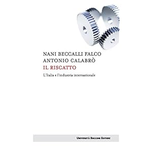 Il riscatto: L'Italia e l'industria internazionale (Itinerari)