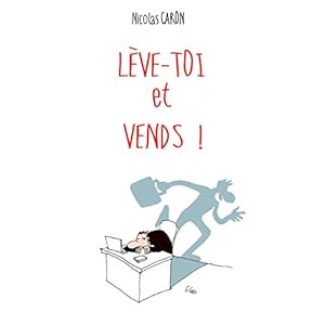 Lève-toi et Vends