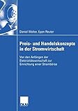 Image de Preis- Und Handelskonzepte in Der Stromwirtschaft: Von Den Anfängen Der Elektrizitätswirtschaft Zur Einrichtung Einer Strombörse