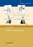 Politik in Karikaturen (Politik unterrichten) by 