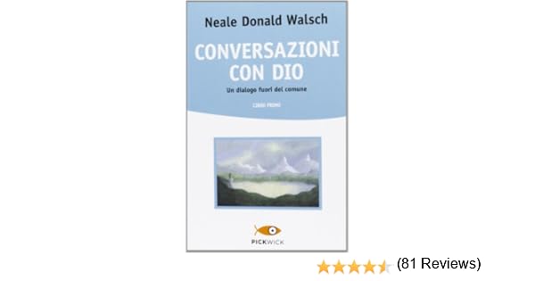 Conversazioni Con Dio Un Dialogo Fuori Del Comune 1