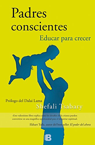 Download Padres conscientes: Educar para crecer (NO FICCIÓN) Download Padres conscientes: Educar para crecer (NO FICCIÓN)