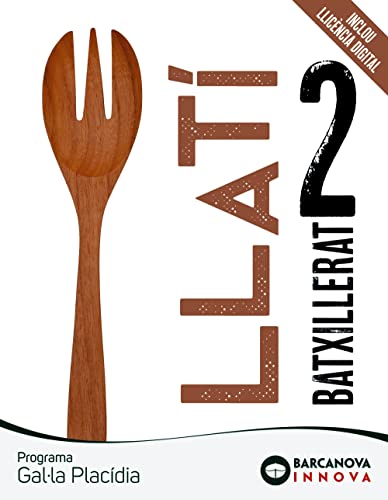 Gal·la Placídia 2 Batxillerat Llatí (Innova)