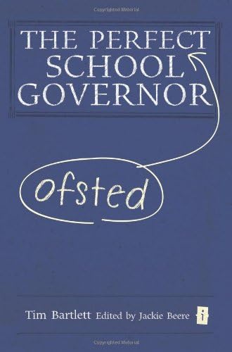 The Perfect Ofsted School Governor (Perfect series)
