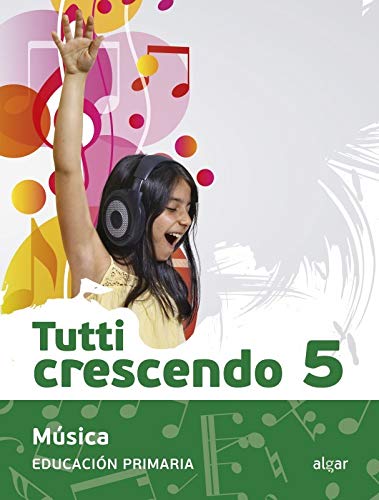 Tutti crescendo 5