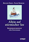 Image de Allein auf stürmischer See: Risikomanagement für Einsteiger: Risikomanagement Fur Einsteiger