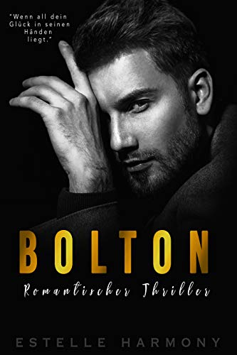 Bolton: Romantischer Thriller von [Harmony, Estelle]
