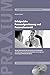 Erfolgreiche Personalgewinnung und Personalauswahl: Von der Personalsuche über die Kandidatenanalyse und Einstellung bis zur Einführung mit zahlreichen Arbeitshilfen und Vorlagen by 
