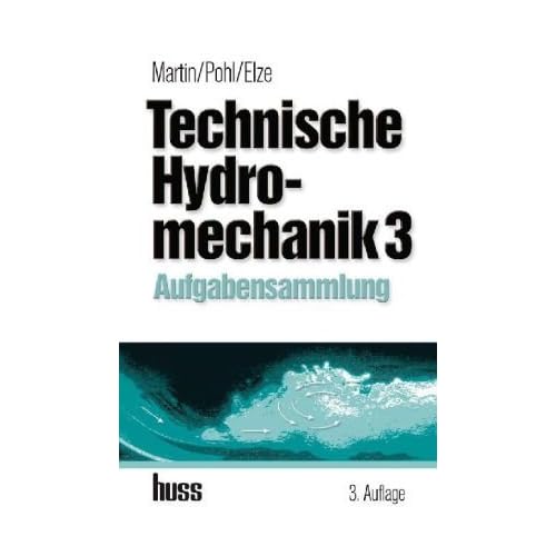 [PDF] Download Technische Hydromechanik 3: Aufgabensammlung Kostenlos