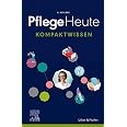Pflege Heute Kompaktwissen : Elsevier GmbH: Amazon.de: Bücher