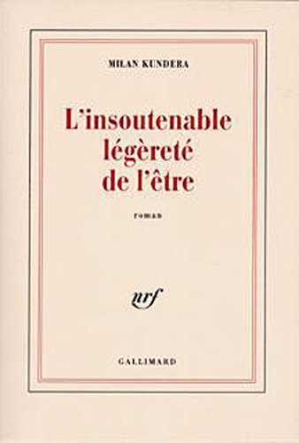 couverture de : L'insoutenable l&eacute;g&egrave;ret&eacute; de l'&ecirc;tre