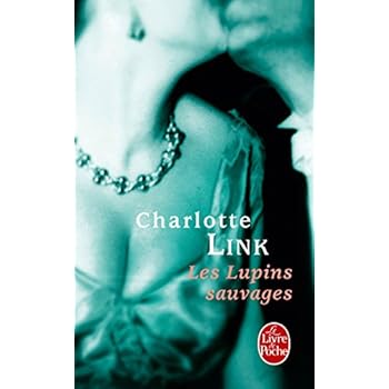 Les Lupins sauvages ( Le temps des orages, Tome 2)